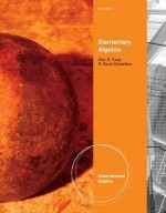 Elementary Algebra. Alan Tussy, R. Gustafson - Alan S. Tussy