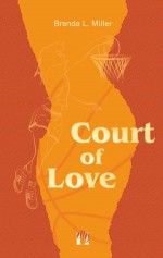 Court of Love (German Edition) - Brenda L. Miller, Anja Hansen-Schmidt