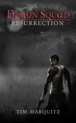 Resurrection - Tim Marquitz