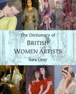 Dictionary of British Women Artists - Sara Gray
