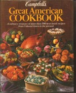 Campbell's Great American Cookbook - Betty Cronin, Campbell Soup Company