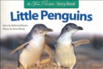 Little Penguins: A Steve Parish Story Book - Rebecca Johnson, Steve Parish