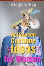 Halloween Costume Ideas for Women - Best Creative Costumes for Women - Bridgette Day, Zack Sterling