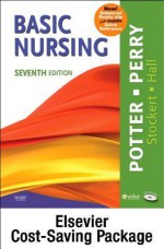 Basic Nursing - Multimedia Enhanced Text and Virtual Clinical Excursion 3.0 Package - Patricia A. Potter, Anne Griffin Perry, Patricia Stockert, Amy Hall