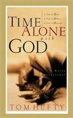Time Alone with God - Tom Hufty, Laurence Freeman
