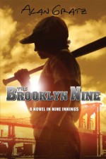 The Brooklyn Nine - Alan Gratz