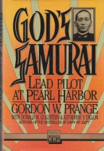 God's Samurai: Lead Pilot at Pearl Harbor (Brassey's Commemorative Series, Wwii) - Donald M. Goldstein, Katherine V. Dillon