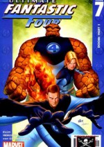 Ultimate Fantastic Four #7 - Mark Millar, Brian Michael Bendis, Adam Kubert