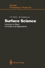 Surface Science: Lectures on Basic Concepts and Applications - Fernando A. Ponce, Manuel Cardona