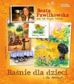 Baśnie dla dzieci i dorosłych - Beata Pawlikowska, Ryszard Dabrowski, Michał Dąbrowski