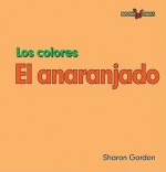 El Anaranjado - Sharon Gordon