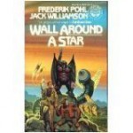 Wall Around a Star - Frederik Pohl, Jack Williamson