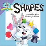 Baby Looney Tunes Shapes - Eve Degrie, Eve De Grie, Drew Rose