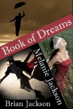 Book of Dreams - Melanie Jackson, Brian Jackson