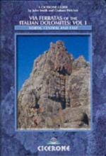 Via Ferratas Of The Italian Dolomites: North, Central And East - John Smith, Graham Fletcher