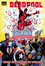 Deadpool: What Happened in Vegas - Jason Pearson, Carlo Barberi, Daniel Way