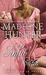 Sinful in Satin - Madeline Hunter