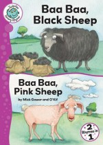 Baa Baa, Black Sheep and Baa Baa, Pink Sheep - Mick Gowar