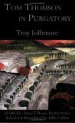Tom Thomson in Purgatory - Troy Jollimore, Billy Collins