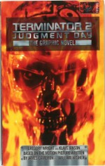 Terminator 2: Judgement Day: The Graphic Novel (Terminator2-New John Connor Chronicles) - Gregory Wright