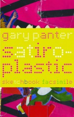 Satiro-Plastic - Gary Panter