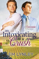 An Intoxicating Crush - E.M. Lynley