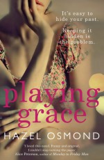 Playing Grace - Hazel Osmond