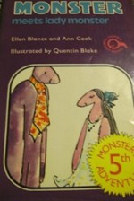 Monster Meets Lady Monster - Ellen Blance, Ann Cook, Quentin Blake