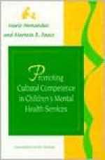 Promoting Cultural Competence in Children's Mental Health Services - Mario Hernández