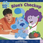 Blue's Checkup - Sarah Albee, Ian Chernichaw