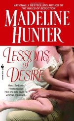 Lessons of Desire - Madeline Hunter
