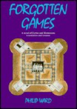 Forgotten Games: A Novel of Cortes & Moctezuma, Translation & Treason - Philip Ward