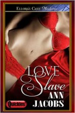 Love Slave - Ann Jacobs