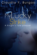 My Lucky Strike - Claudia Y. Burgoa