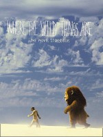 Where the Wild Things Are: The Movie Storybook - Barbara Bersche, Maurice Sendak, Dave Eggers, Spike Jonze, Michelle Quint, Barb Bershe