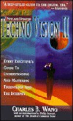 Techno Vision II - Charles B. Wang, Philip H. Howard