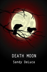 Death Moon - Sandy DeLuca
