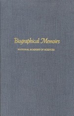 Biographical Memoirs: V.64 - Office of the Home Secretary, National Academy of Sciences