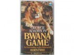 Bwana Game. - George Adamson