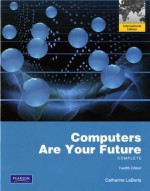 Computers Are Your Future, Complete - Catherine LaBerta