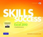 Skills for Success with Microsoft Excel 2010, Comprehensive - Kris Townsend, Philip Vavalides