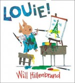 Louie! - Will Hillenbrand