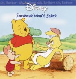 Someone Won't Share (Oh, Bother!) - Jamie Simons, Atelier Philippe Harchy