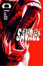 Savage - Jeff Frank, Mike Mayhew, Dan Wickline, Steve Niles