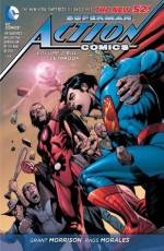 Superman: Action Comics Vol. 2: Bulletproof - Grant Morrison, Rags Morales, Various