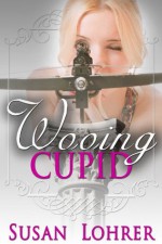 Wooing Cupid (Wooing the Gods) - Susan Lohrer