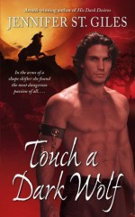 The Touch A Dark Wolf - Jennifer St. Giles