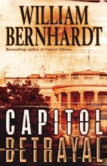 Capitol betrayal - William Bernhardt