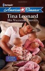 His Valentine Triplets - Tina Leonard