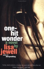One-Hit Wonder - Lisa Jewell